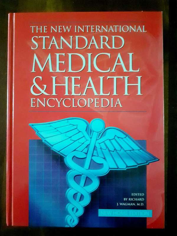 The New International Standard Medical & Health Encyclopedia ~ edited by Richard J Wagman MD