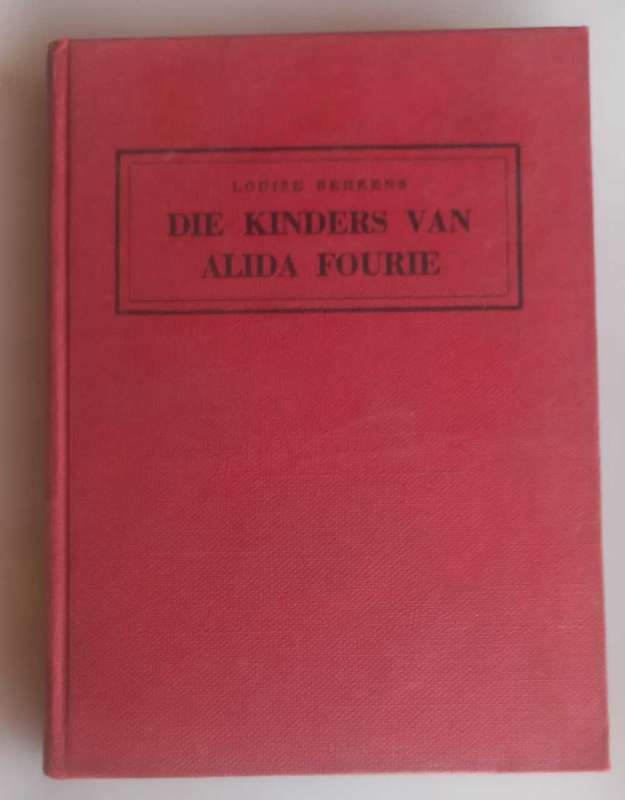 Die kinders van Alida Fourie deur Louise Behrens