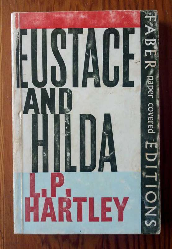 Eustace and Hilda by L.P. Hartley