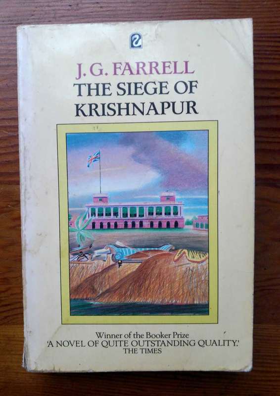 The Siege of Krishnapur by J.G. Farrell