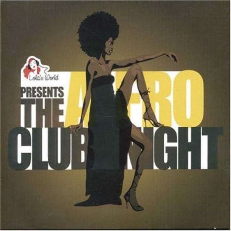 The Afro Club Night Vol. 01 (2006, CD)
