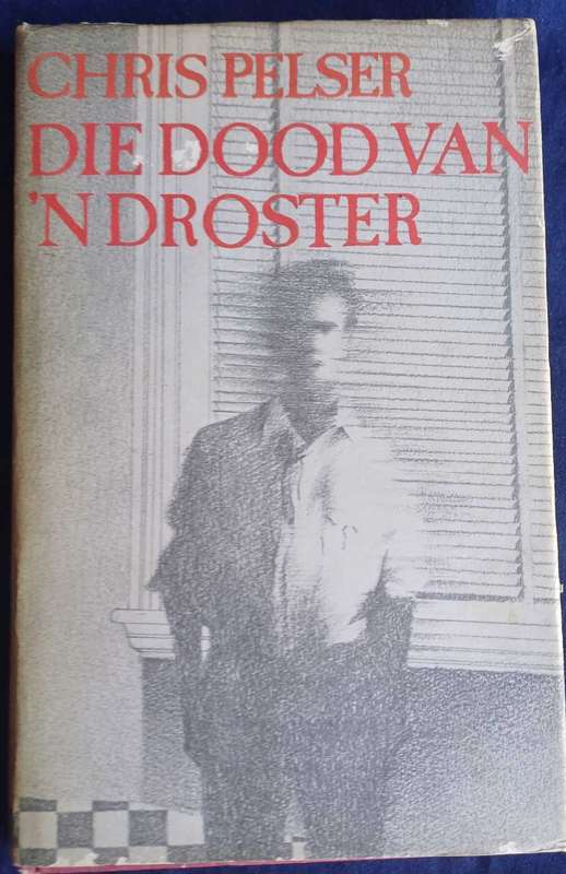 Die dood van 'n droster deur Chris Pelser