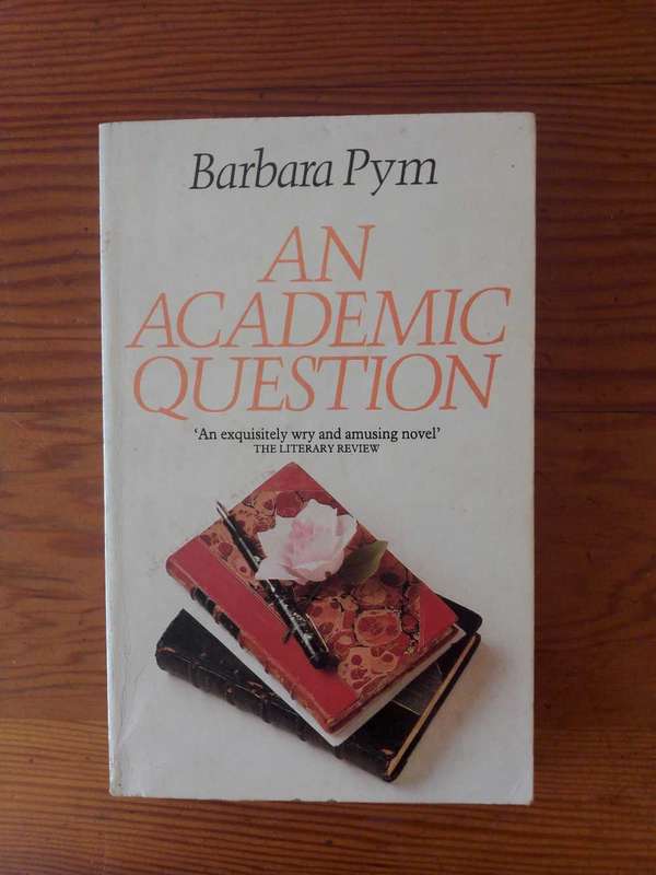 An Academic Question by Barbara Pym