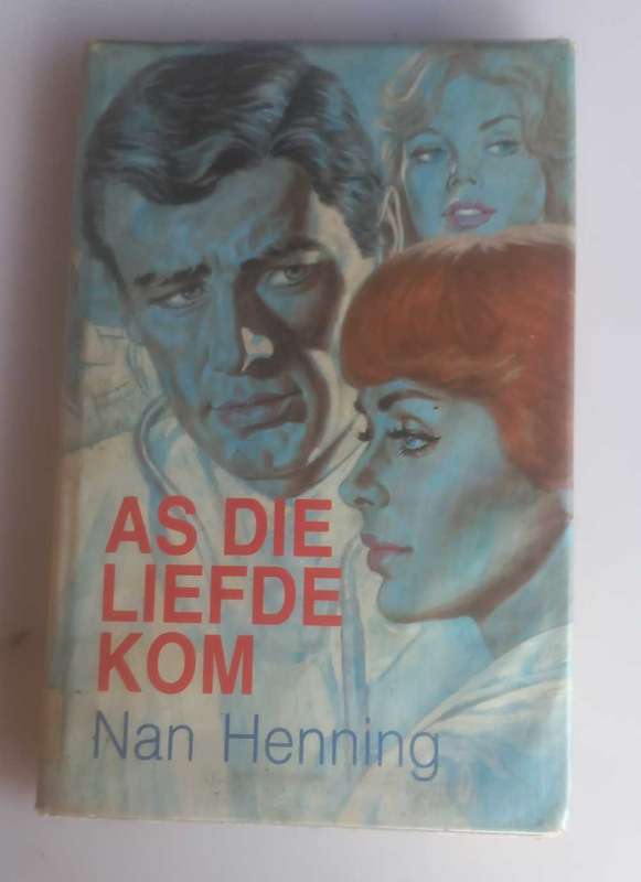 As die liefde kom deur Nan Henning