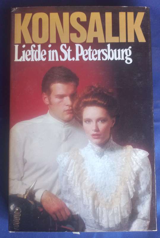 Liefde in St. Petersburg deur Konsalik