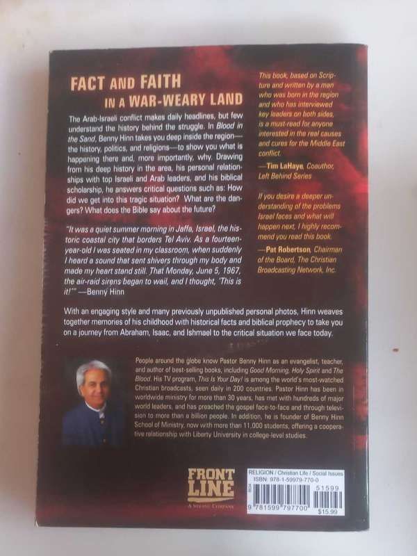 Blood in the sand by Benny Hinn (Understanding the Middle East Conflict)