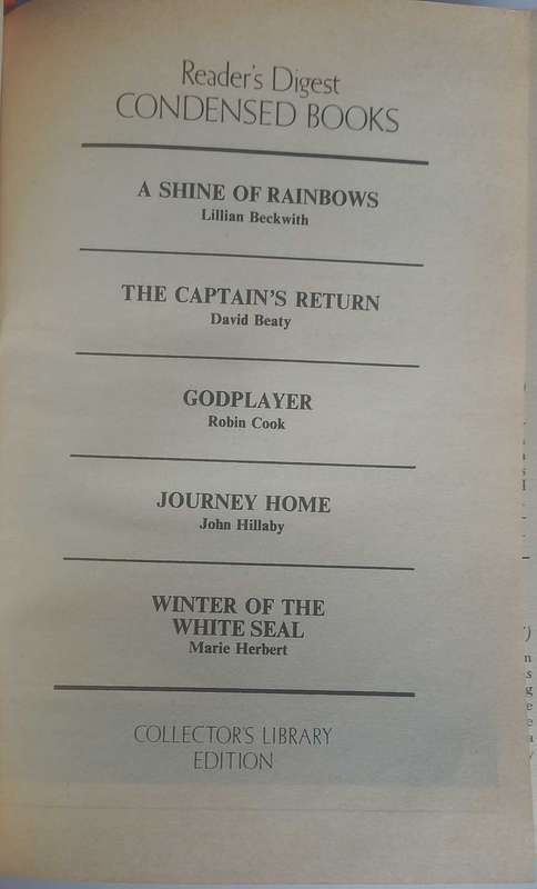 Reader`s digest condensed book: A shine of rainbows, The captain`s return, Godplayer
