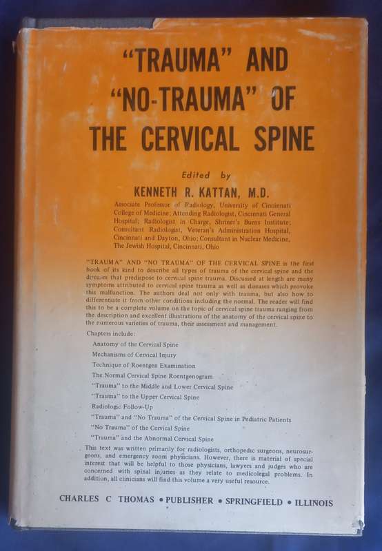 Trauma and no-trauma of the cervical spine by Kenneth R Kattan