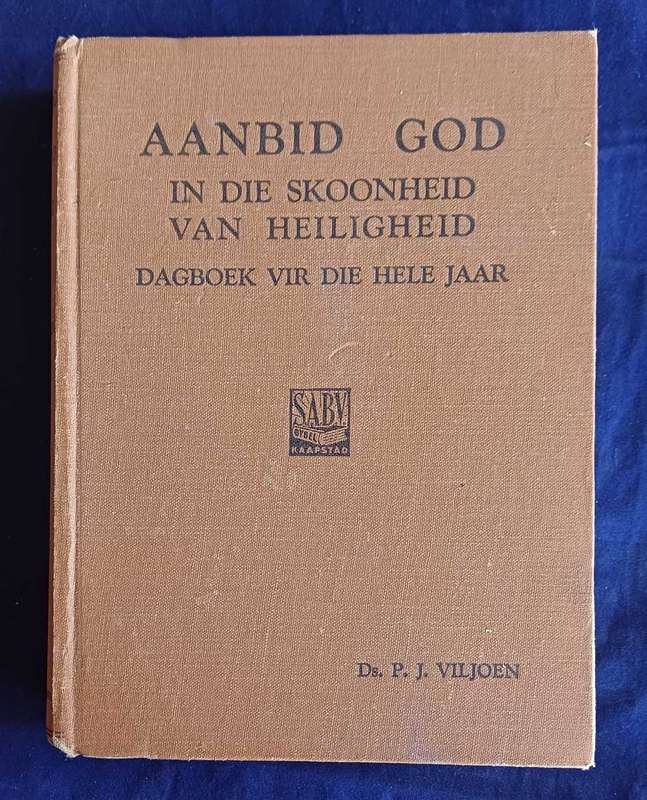 Aanbid God in die skoonheid van heiligheid deur ds PJ Viljoen