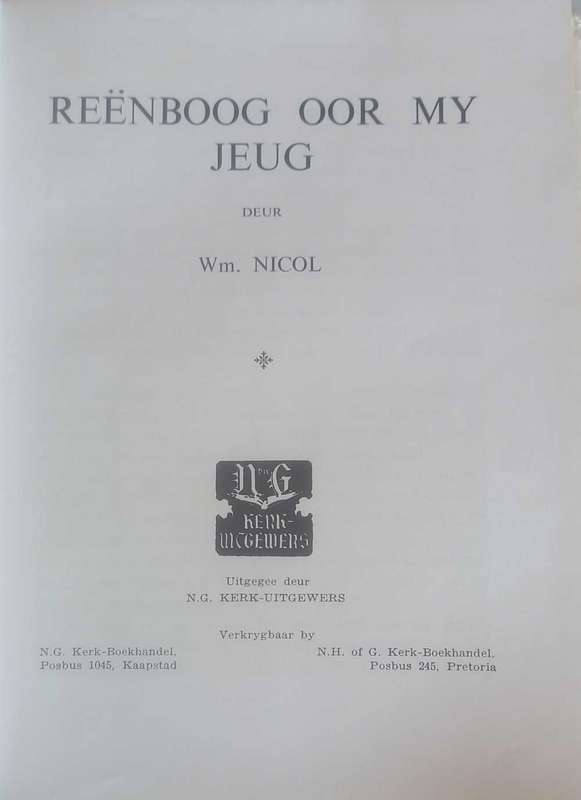 Reenboog oor my jeug deur WM Nicol