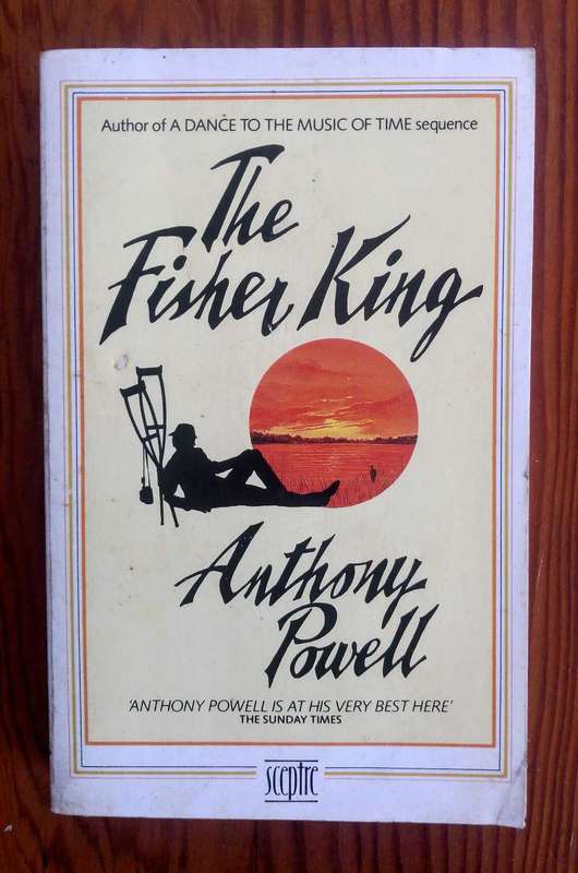 The Fisher King by Anthony Powell