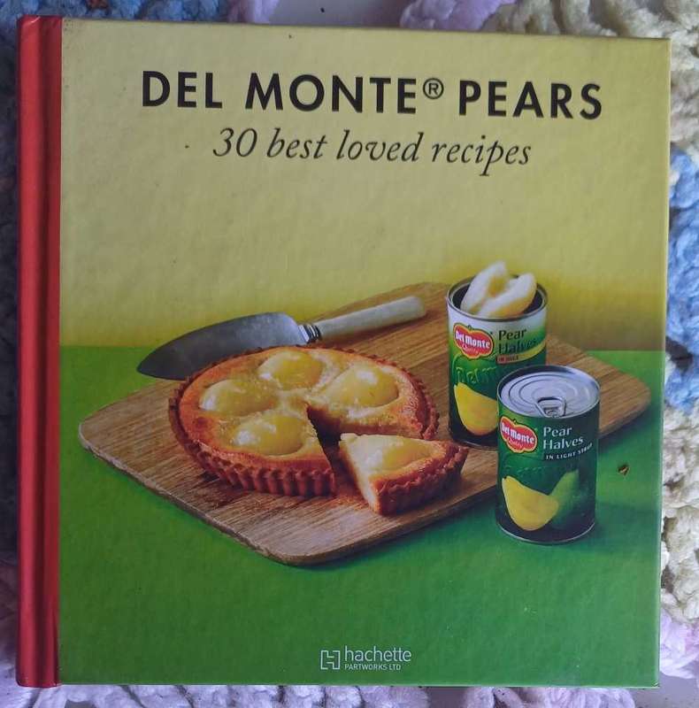Hachette - Del Monte Pears 30 best loved recipes