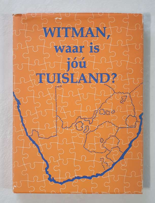 Witman, waar is jou Tuisland ?