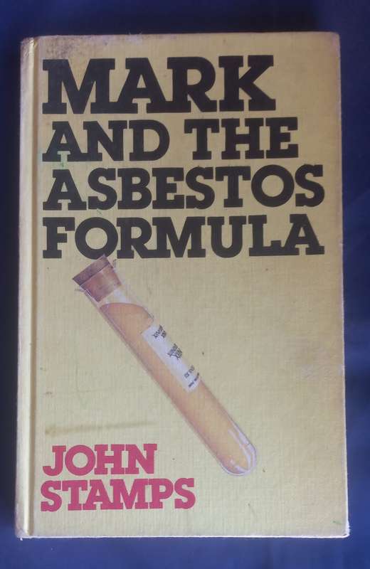Mark and the asbestos formula by John Stamps