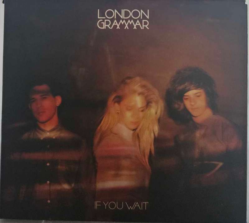 London Grammar If you wait.  33