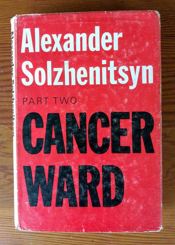 Cancer Ward, Part Two by Alexander Solzhenitsyn