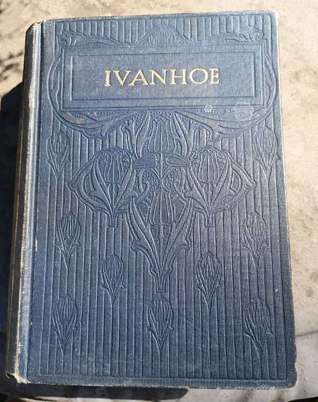 Ivanhoe by Sir Walter Scott C 1900
