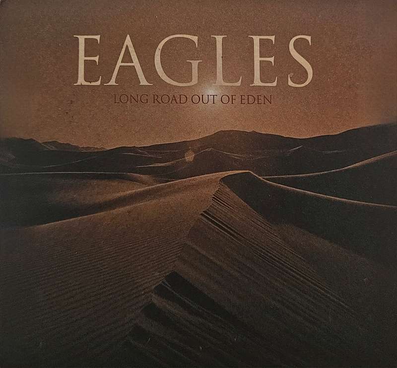 EAGLES Long Road out of Eden   536