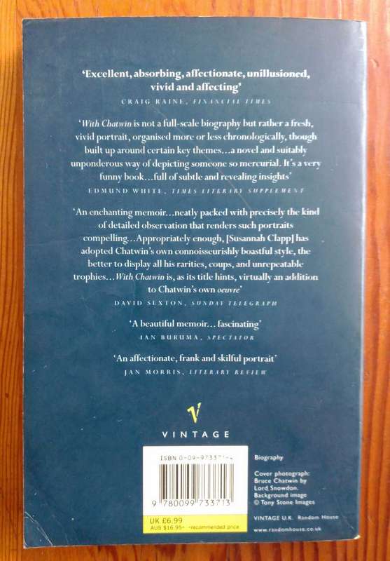 With Chatwin - Portrait of a Writer by Susannah Clapp