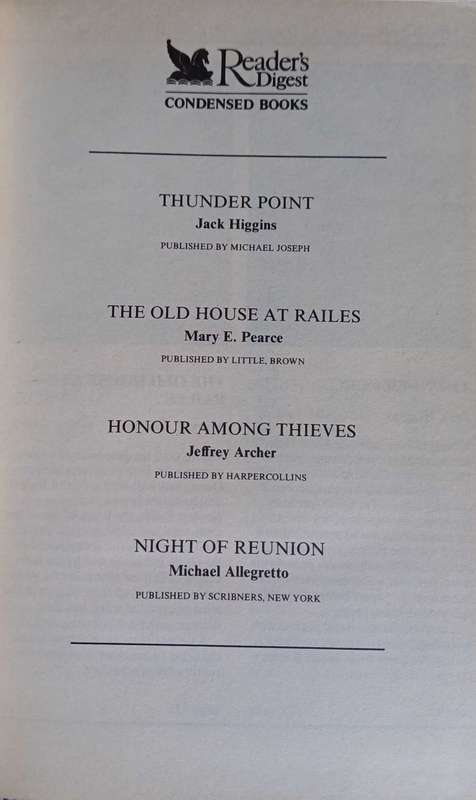 Reader`s digest condensed book: Thunder point, The old house at Railes, Honour among thieves