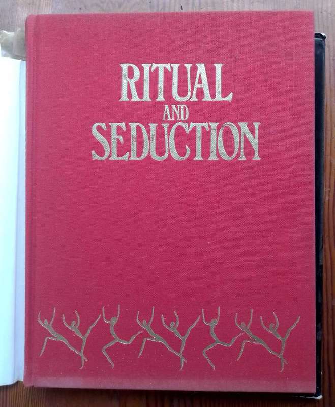 Ritual and Seduction - The Human Body as Art by André Virel