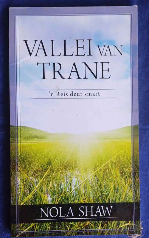 Vallei van trane deur Nola Shaw