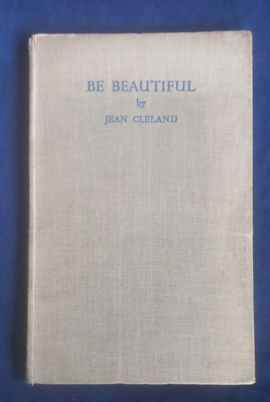 Be beautiful by Jean Cleland