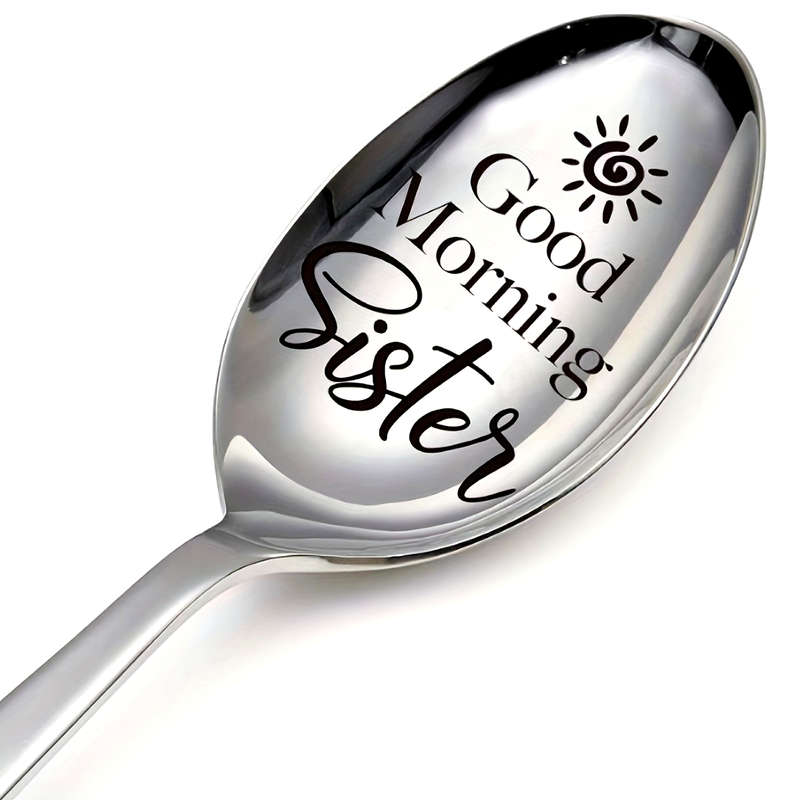 1pc Good Morning Sister Spoon Engraved Gift for Sisters Best Creative Birthday Wedding Prese