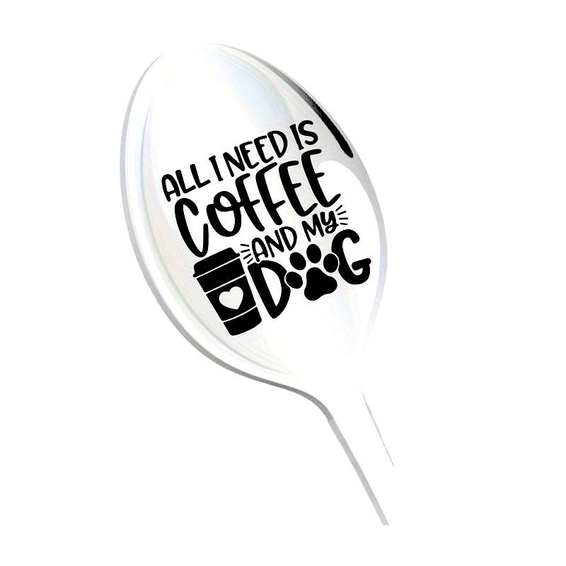 1pc Upgrade Your Kitchen With A New And Thicker Spoon Engraved With 'All I Need Is Coffee And M