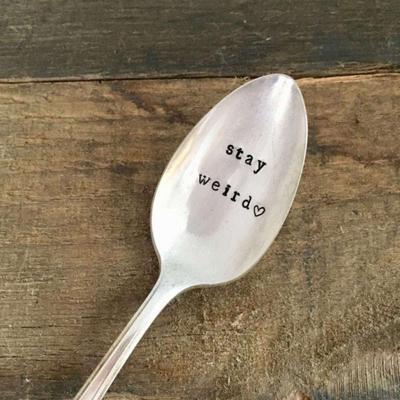 1pc Hand Stamped  stay Weird  Spoon Vintage Hand Stamped Tea Spoon Spoon-0036