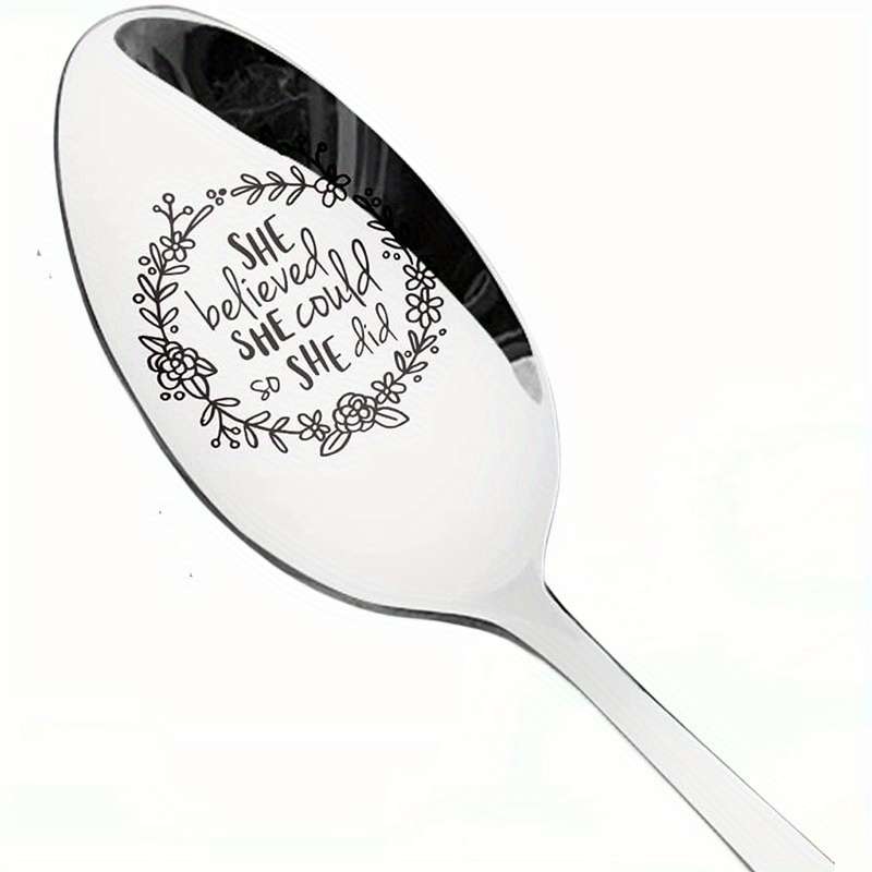 1pc She Believed She Could So She Did Spoon Engraved Stainless Steel Cute Inspirational Gifts
