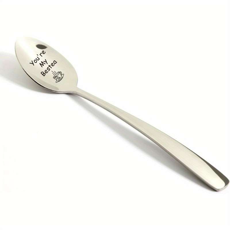 1pc Friendship Gift For Women Friends Gift You're My Spoon Engraved Stainless Steel Tea Love