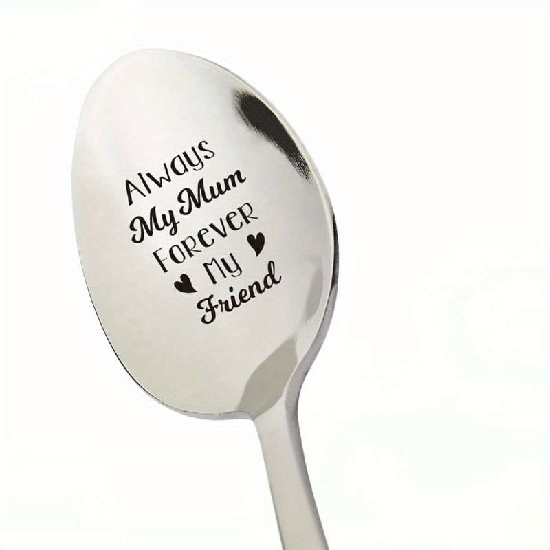 1pc Always My Mum Forever My Friend  Engraved Stainless Steel Coffee Spoon Shiny Reflective