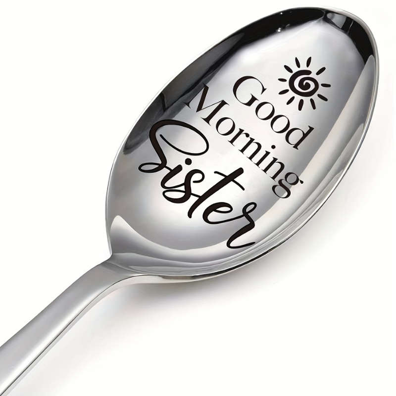 1pc Good Morning Sister Spoon Engraved Gift for Sisters Best Creative Birthday Wedding Prese