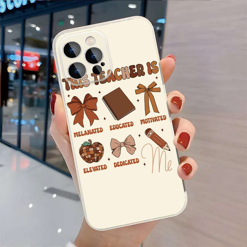 1Pc Ivory White For iPhone 13 Pro Max Celebrating Empowered Teachers Phone Case