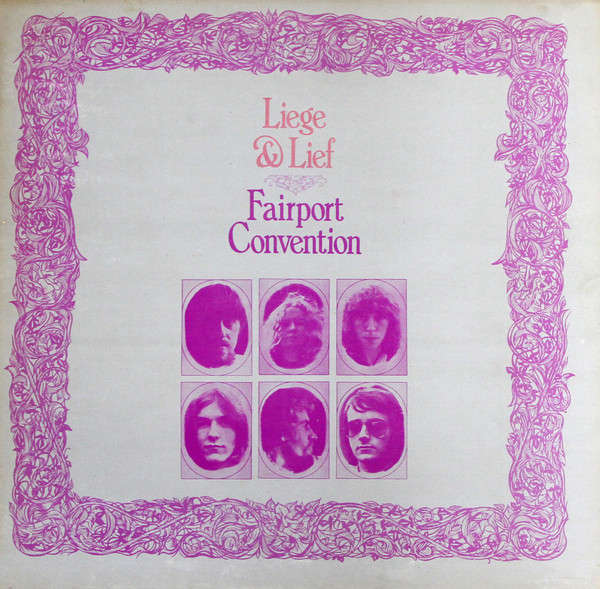 Liege and Lief, Fairport Convention - Vinyl LP