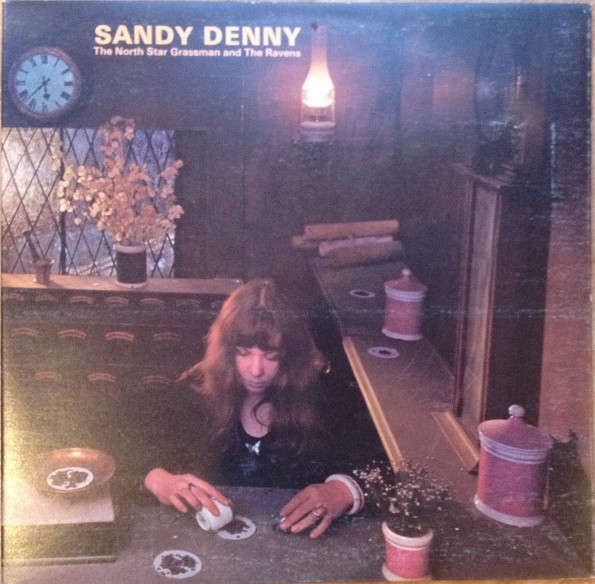 The North Star Grassman and The Ravens, Sandy Denny - Vinyl LP - UK 1st Issue