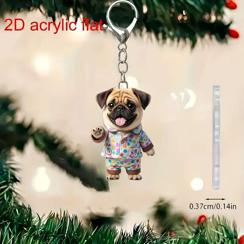 1pc 2D Flat   Keychain  Cute Pajamas Pug  Acrylic Keychain Cute Flat Keychain Ornament