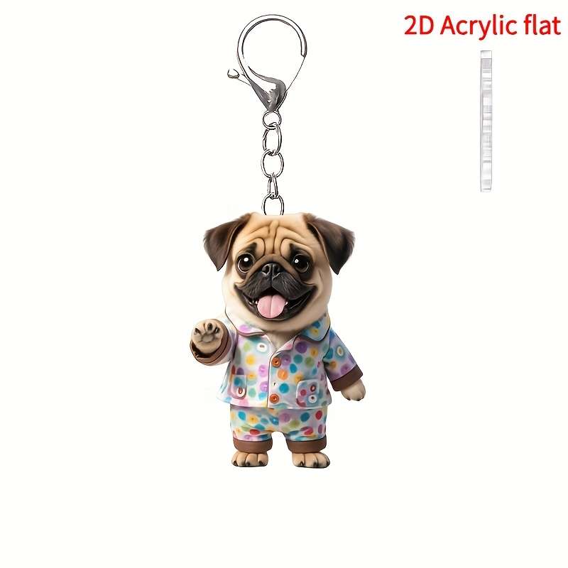 1pc 2D Flat   Keychain  Cute Pajamas Pug  Acrylic Keychain Cute Flat Keychain Ornament