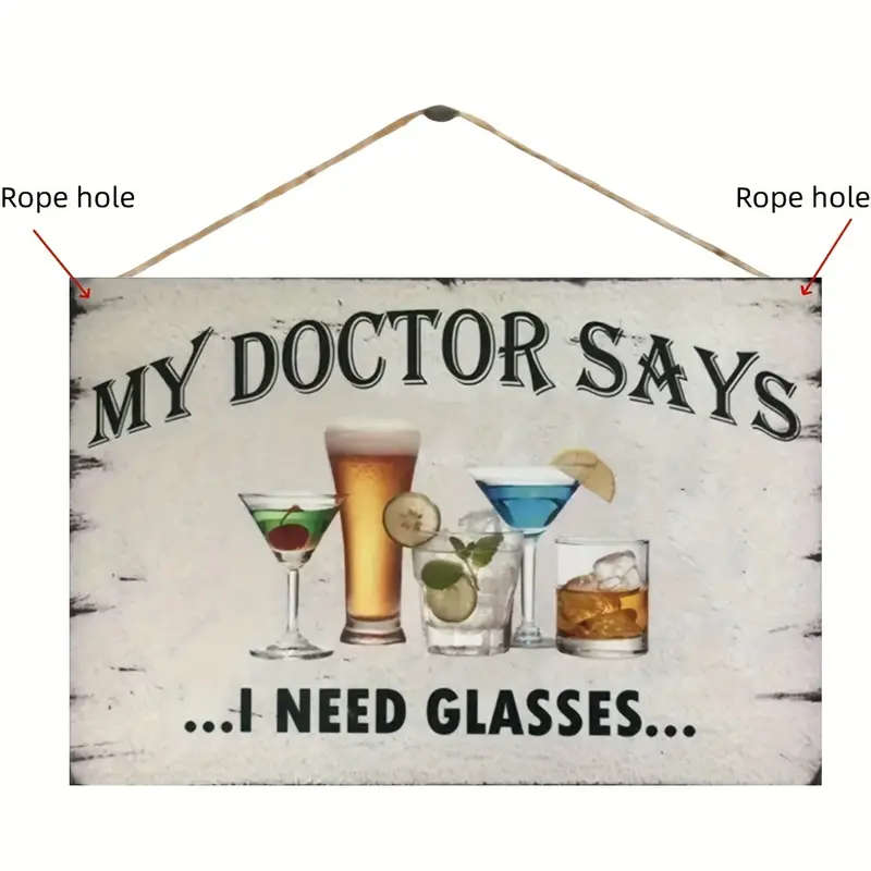 1pc Funny Retro Bar Wall Plaque My Doctor Says I Need Glasses 19.99cmx13.46cm Wooden Sign with Beer
