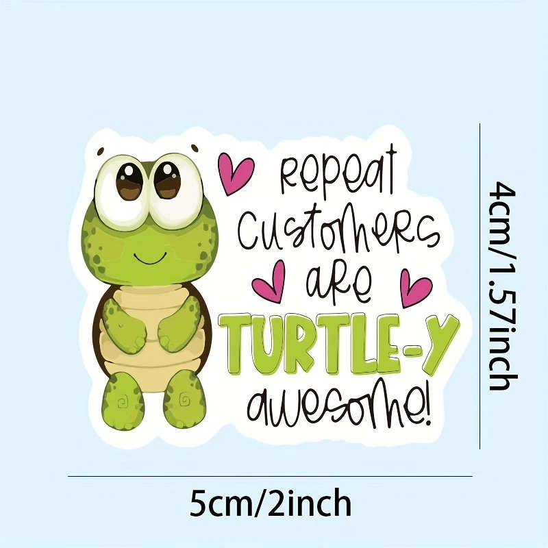 6pcs Cute Turtle Repeat Customers Are The Best Awesome Stickers