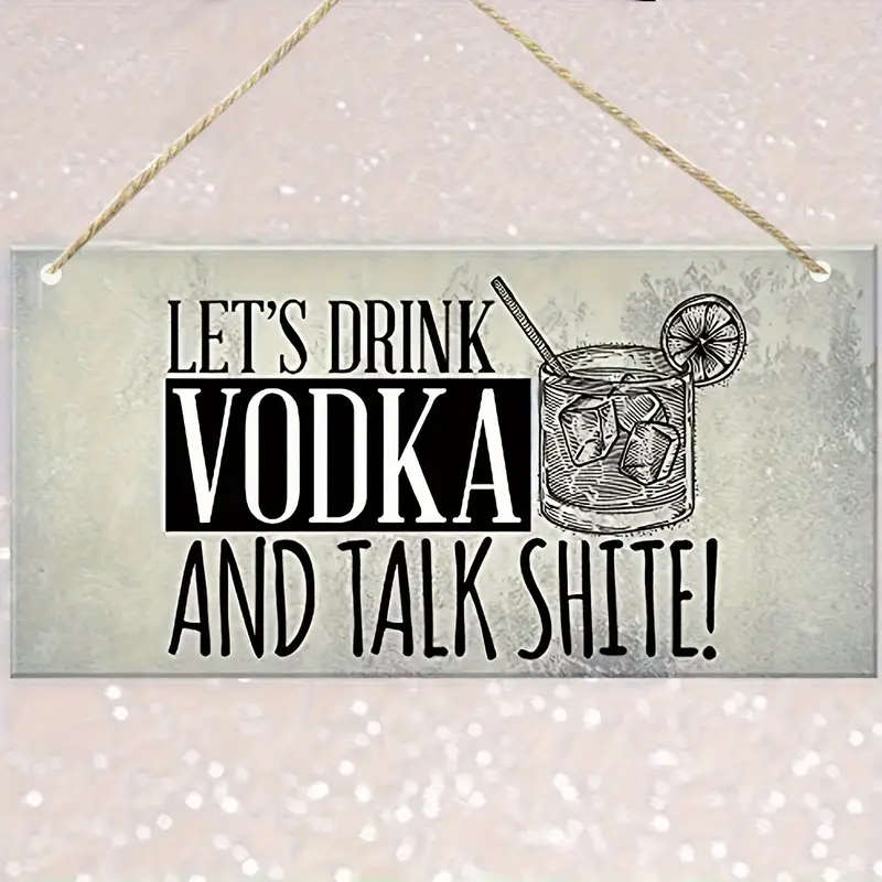 1pc Funny Vodka Quote Wooden Hanging Sign Humorous Man Cave and Home Bar Wall Decor Alcohol Gift Woo