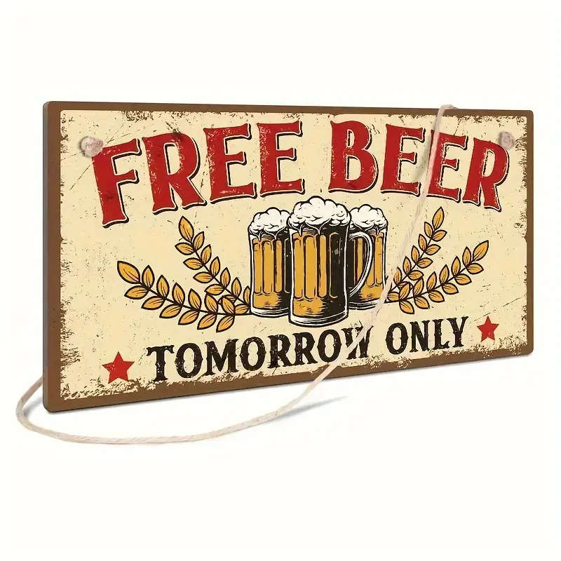 1pc Classic Wooden Plaque Hanging Sign FREE BEER Tomorrow Only Vintage Style Wall Art Decor for Home
