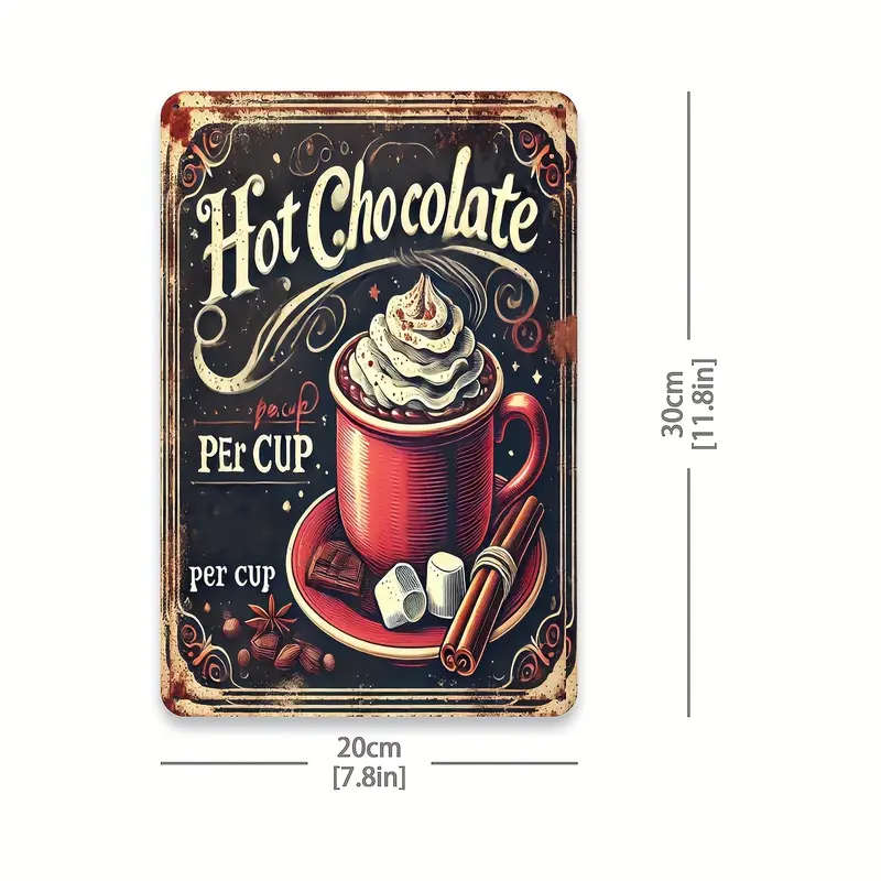 1pc Vintage Hot Chocolate Aluminum Metal Sign Retro Wall Art Decor for Indoor Kitchen Cafe Bar Garag