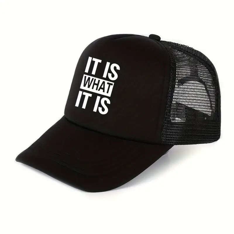 1pc IT IS WHAT IT IS Print Back Mesh Adjustable Curved Edge Baseball Cap for Men And Women Daily