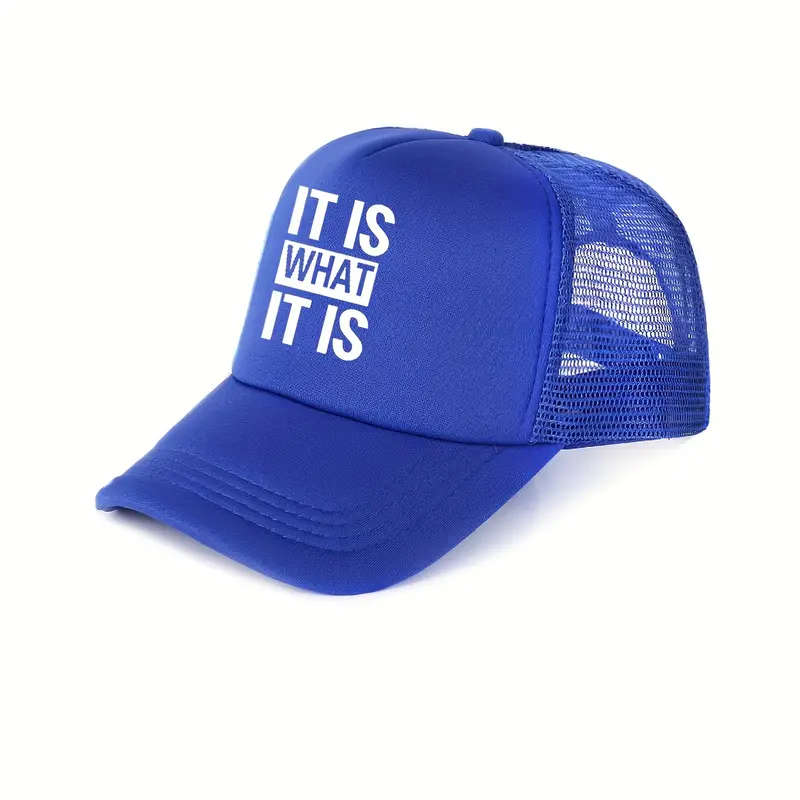 1pc IT IS WHAT IT IS Print Back Mesh Adjustable Curved Edge Baseball Cap for Men And Women Daily