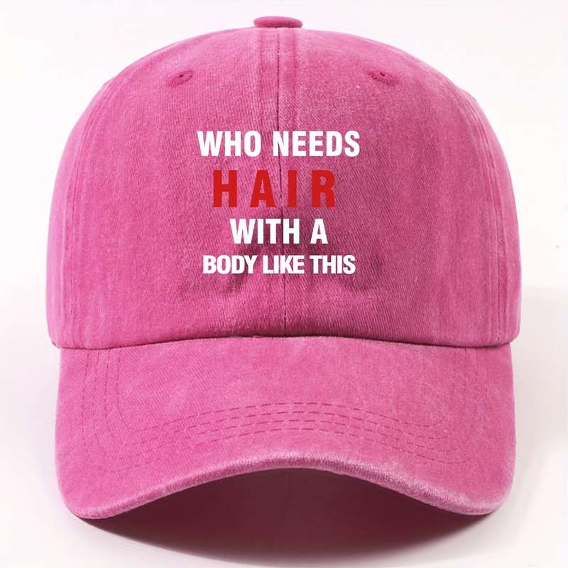 1pc Unisex Polyester Baseball Cap with Who Needs Hair with a Body Like This Slogan Adjustable Cu