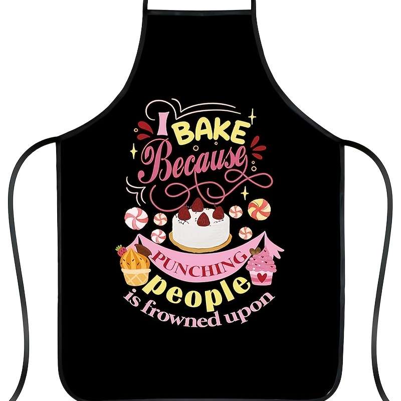 1pc Adjustable Polyester Apron for Women Men "I Bake Because Punching People Is Frowned Upo