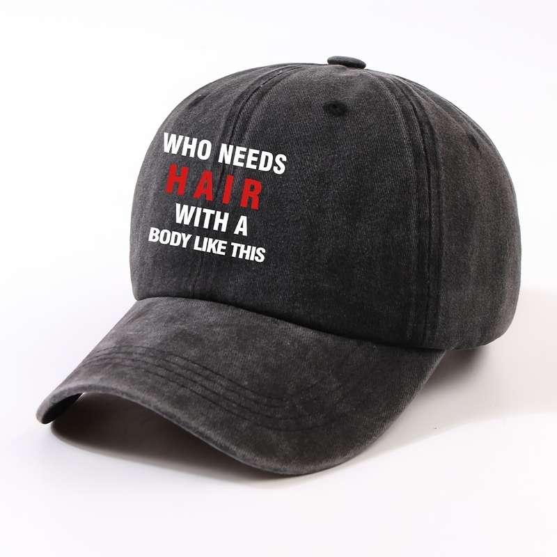 1pc Unisex Polyester Baseball Cap with Who Needs Hair with a Body Like This Slogan Adjustable Cu