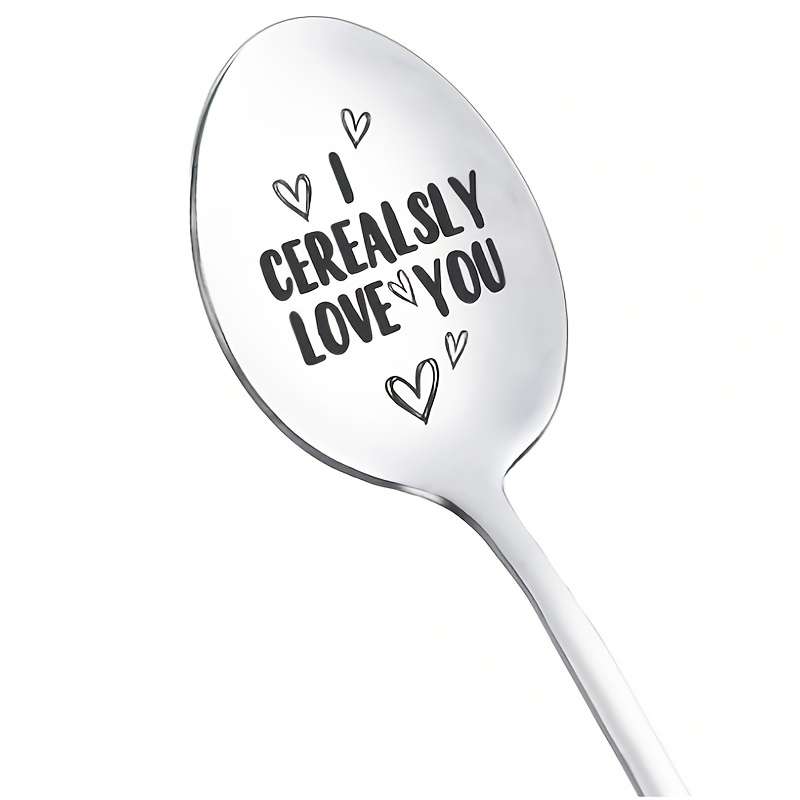 1pc  I Cerealsly Love You  Engraved Stainless Steel Spoon Ideal Romantic Gift for Couples Fu
